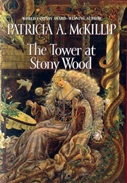 The Tower at Stony Wood (Patricia A. McKillip)