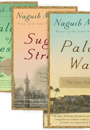Palace Walk / Palace of Desire / Sugar Street (The Cairo Trilogy #1-3) (Naguib Mahfouz)
