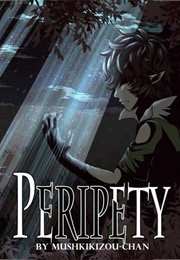 Peripety (Mushkikizou-Chan)