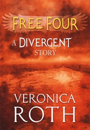 Free Four (Veronica Roth)