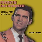 Nothin' Needs Nothin' (Like I Need You) - 	Marvin Rainwater