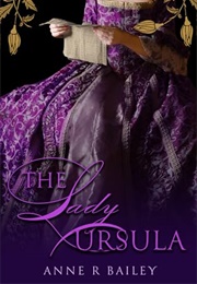 The Lady Ursula (Anne R. Bailey)