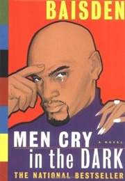 Men Cry in the Dark (Michael Baisden)