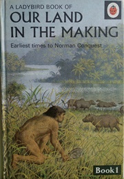 Our Land in the Making Book 1 (Richard Bowood)