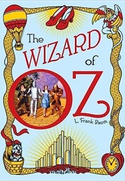 The Wonderful Wizard of Oz (L. Frank Baum)