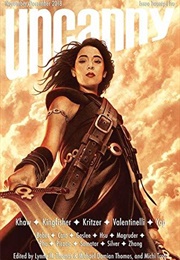 Uncanny Magazine Issue 25: November/December 2018 (Lynne M. Thomas and Michael Damian Thomas, Editors)