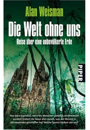 Die Welt Ohne Uns (Alan Weisman)