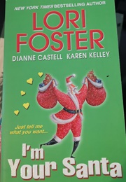 I'm Your Santa (Lori Foster Et Al.)