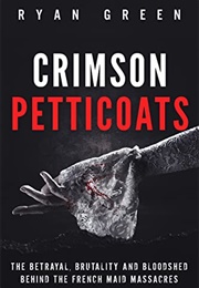 Crimson Petticoats (Ryan Green)