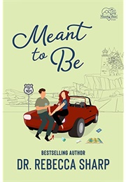 Meant to Be (Dr. Rebecca Sharp)