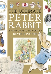 The Ultimate Peter Rabbit (Beatrix Potter)