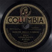 When the Angelus Is Ringing - Peerless Quartet