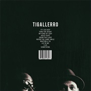 Phonte &amp; Eric Roberson - Tigallerro