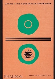 Japan: The Vegetarian Cookbook (Nancy Singleton Hachisu)