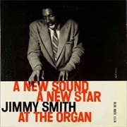Jimmy Smith - A New Sound, a New Star