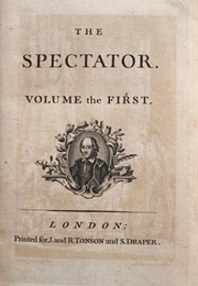 The Spectator (Joseph Addison & Richard Steele)