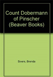 Count Dobermann of Pinscher (Brenda Sivers)