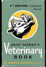 The Dairy Farmer's Veterinary Book (Norman Barron)