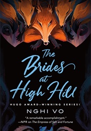 The Brides at High Hill (Nghi Vo)