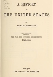 A History of the United States, Vol. VI (Edward Channing)