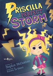 Priscilla and the Perfect Storm (Stephie McCumbee)