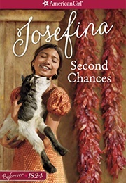 Second Chances: A Josefina Classic Volume 2 (Valerie Tripp)