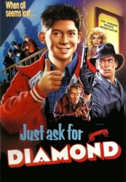 Just Ask for Diamond (1988)