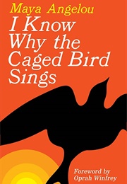 I Know Why the Caged Bird Sings (1969)
