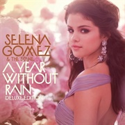 A Year Without Rain Deluxe Edition