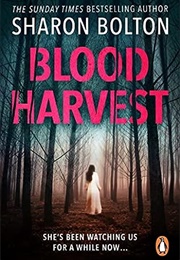 Blood Harvest (Sharon Bolton)