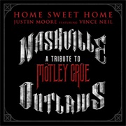 Home Sweet Home - Justin Moore Featuring Vince Neil