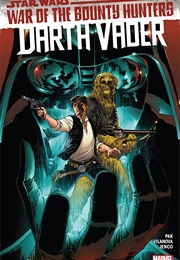Star Wars: Darth Vader, Vol 3: War of the Bounty Hunters (Greg Pak)