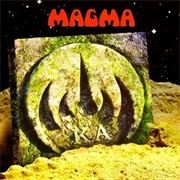 2004: K.A (Köhntarkösz Anteria)