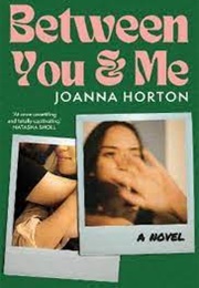 Between You and Me (Joanna Horton)