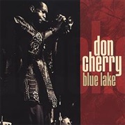 Don Cherry - Blue Lake