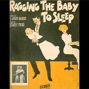 Ragging the Baby to Sleep - Al Jolson