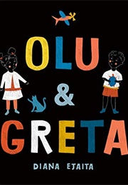 Olu & Greta (Diana Ejaita)