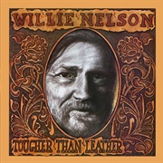 Tougher Than Leather (Willie Nelson, 1983)