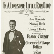Lonesome Little Raindrop - Frank Crumit