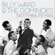 Sixty Minute Man - The Dominoes
