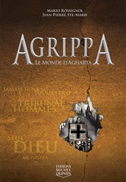 Agrippa - Le Monde D'Agharta (Mario Rossignol & Jean-Pierre Ste-Marie)