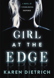 Girl at the Edge (Karen Dietrich)