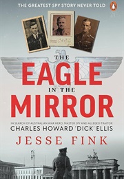 The Eagle in the Mirror (Jesse Fink)