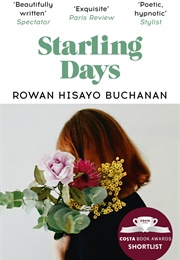 Starling Days (Rowan Hisayo Buchanan)