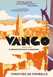 Vango - A Prince Without a Kingdom (Timothée De Fombelle)