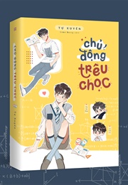 Chủ Động Trêu Chọc (Tự Xuyên)