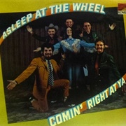Asleep at the Wheel - Comin' Right at Ya