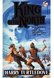 King of the North (Harry Turtledove)