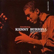 Kenny Burrell - Introducing Kenny Burrell - The First Blue Note Sessions