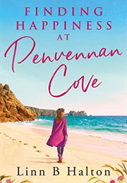 Finding Happiness at Penvennan Cove (Linn B.Halton)